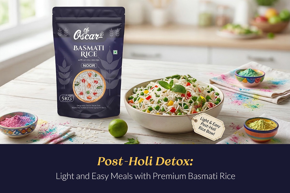 Post-Holi Detox: Light and Easy Meals with Premium Basmati Rice