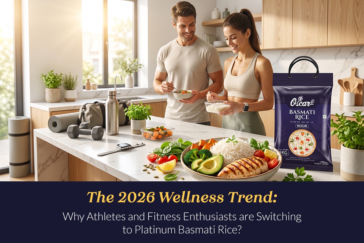 The 2026 Wellness Trend: Why Athletes and Fitness Enthusiasts are Switching to Platinum Basmati Rice?