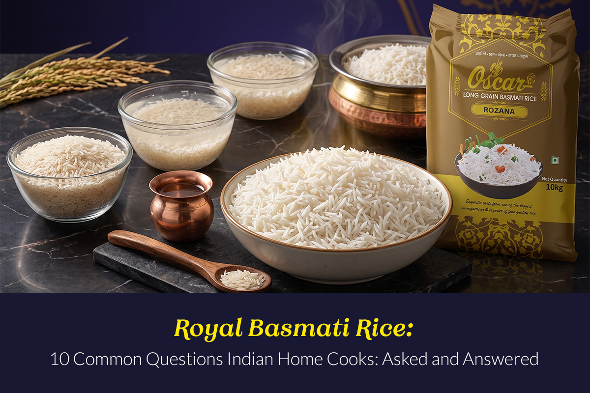 Royal Basmati Rice: 0 Common Questions Indian Home Cooks: Asked and Answered
